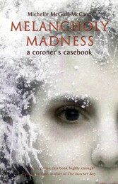 Melancholy Madness (A Coroners Casebook)