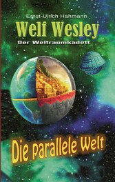 Welf Wesley - Der Weltraumkadett