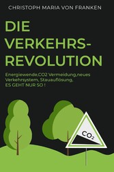 Die Verkehrsrevolution