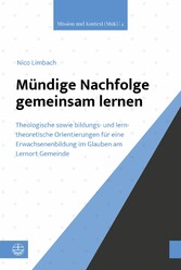 Mündige Nachfolge gemeinsam lernen