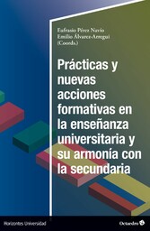 Prácticas y nuevas acciones formativas en la enseñanza universitaria y su armonía en la secundaria