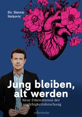 Jung bleiben, alt werden