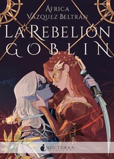 La rebelión Goblin