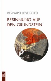 Besinnung auf den Grundstein