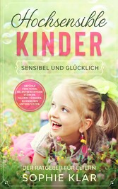 Hochsensible Kinder