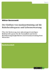 Der Einfluss von Ausdauertraining auf die Ruheherzfrequenz und Lebenserwartung