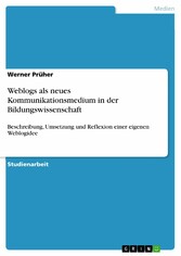 Weblogs als neues  Kommunikationsmedium  in der Bildungswissenschaft