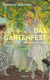 Das Gartenfest. Sommererzählungen