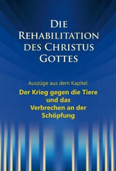 Die Rehabilitation des Christus Gottes