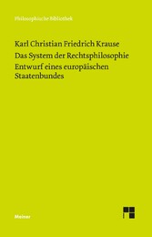 Das System der Rechtsphilosophie. Entwurf eines europäischen Staatenbundes