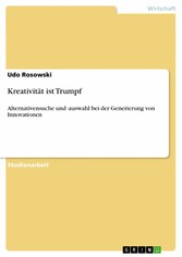 Kreativität ist Trumpf