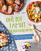 One Pot Family für den Thermomix®