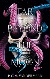 Far Beyond The Moon