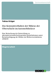 Das Konsumverhalten der Milieus der Oberschicht im Automobilsektor