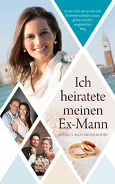 Ich heiratete meinen Ex-Mann