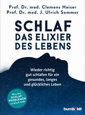 Schlaf - Das Elixier des Lebens