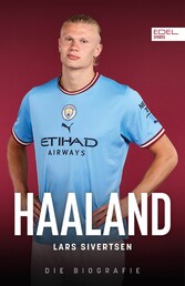 Haaland. Die Biografie