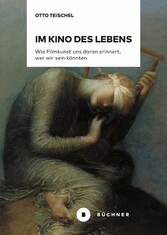 Im Kino des Lebens