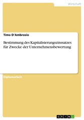 Bestimmung des Kapitalisierungszinssatzes für Zwecke der Unternehmensbewertung