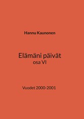 Elämäni päivät osa VI