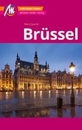 Brüssel MM-City Reiseführer Michael Müller Verlag