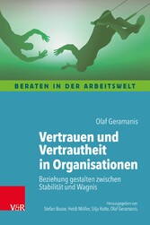 Vertrauen und Vertrautheit in Organisationen