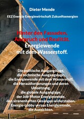 Hinter den Fassaden, Anspruch und Realität. Energiewende mit dem Wasserstoff.