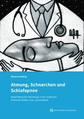 Atmung, Schnarchen und Schlafapnoe