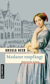 Madame empfängt