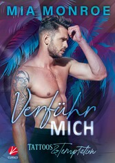 Tattoos & Temptation: Verführ mich