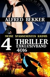 4 Thriller Exklusivband 4016 - Meine spannendsten Krimis