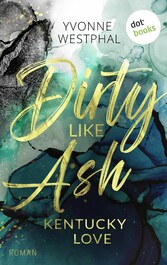 Dirty Like Ash