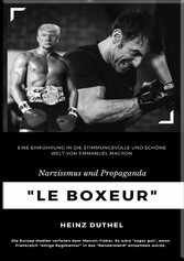 'Le Boxeur' Narzissmus und Propaganda