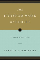 The Finished Work of Christ (Paperback Edition)