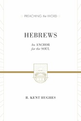 Hebrews (2 volumes in 1 / ESV Edition)