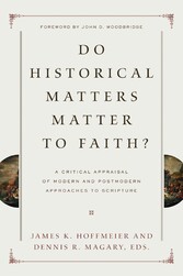 Do Historical Matters Matter to Faith?