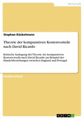 Theorie der komparativen Kostenvorteile nach David Ricardo