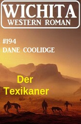 Der Texikaner: Wichita Western Roman 194