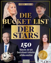 Die Bucket List der Stars