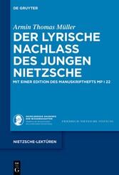 Der lyrische Nachlass des jungen Nietzsche