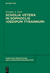 Scholia vetera in Sophoclis ?Oedipum Tyrannum?