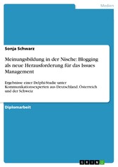 Meinungsbildung in der Nische: Blogging als neue Herausforderung für das Issues Management