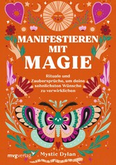 Manifestieren mit Magie