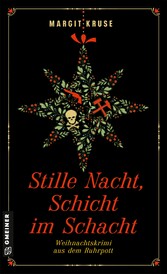 Stille Nacht, Schicht im Schacht