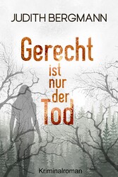 Gerecht ist nur der Tod