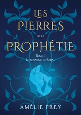 Les pierres de la Prophétie