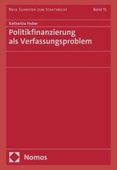 Politikfinanzierung als Verfassungsproblem