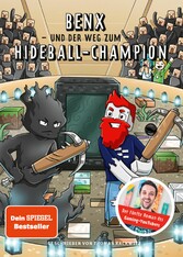 Benx und der Weg zum Hideball-Champion