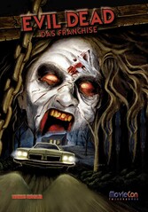 MovieCon: Evil Dead - Das Franchise