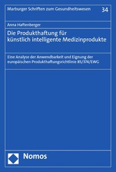 Die Produkthaftung für künstlich intelligente Medizinprodukte